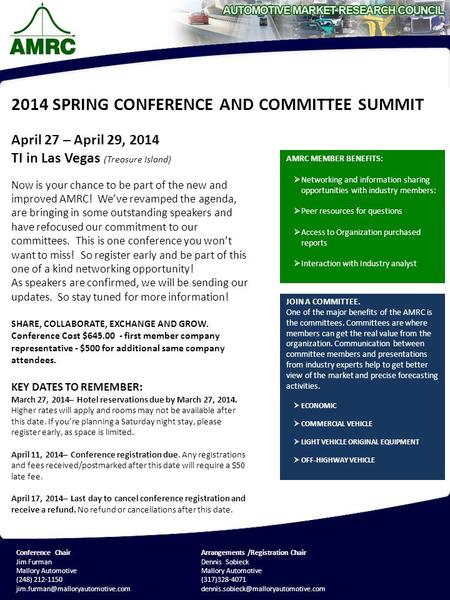 April 27 – April 29, 2014 TI in Las Vegas (Treasure Island) Now is your chance to be part of the new and improved AMRC! We’ve revamped the agenda, are.