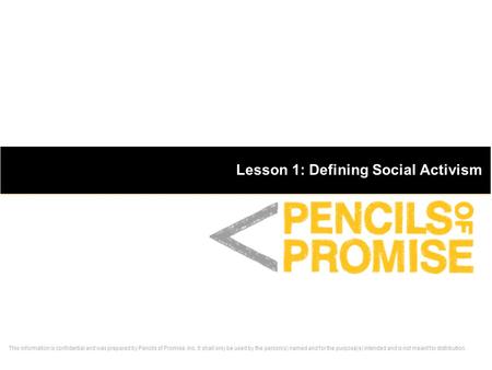This information is confidential and was prepared by Pencils of Promise, Inc. It shall only be used by the person(s) named and for the purpose(s) intended.