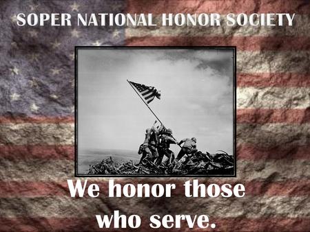 We honor those who serve.. Dennis Smith US Army 1967- 1969 Pleiku- Vietnam. Grandpa of Monty Williams 3 rd grade.