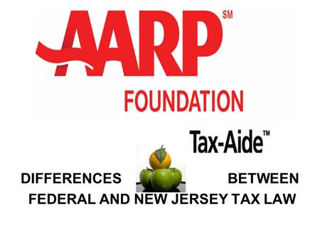 DIFFERENCES BETWEEN FEDERAL AND NEW JERSEY TAX LAW.