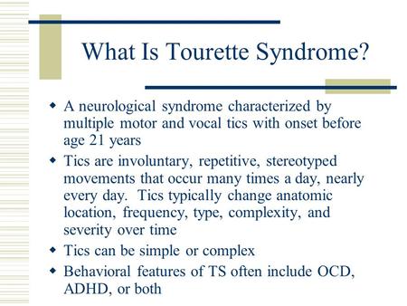 What Is Tourette Syndrome?