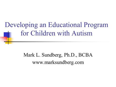 Developing an Educational Program for Children with Autism