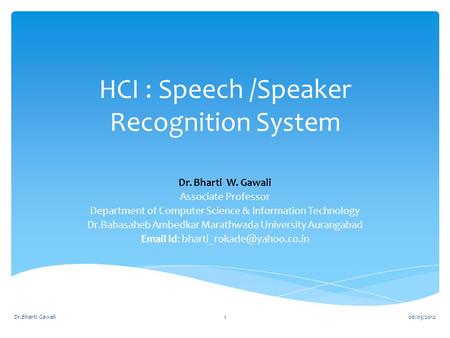 HCI : Speech /Speaker Recognition System
