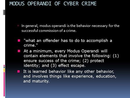MODUS OPERANDI OF CYBER CRIME