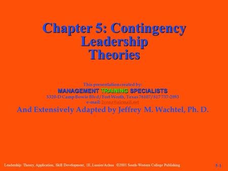 Chapter 5: Contingency Leadership Theories