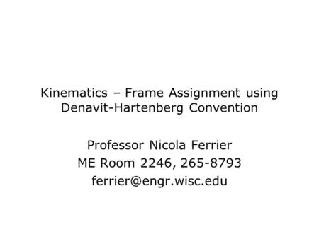 Kinematics – Frame Assignment using Denavit-Hartenberg Convention