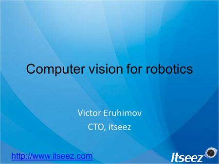 Computer vision for robotics