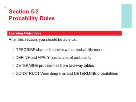 Section 5.2 Probability Rules