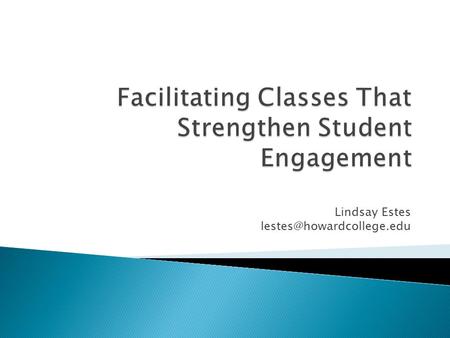 Lindsay Estes  9-low prep ways to engage students during class.