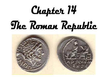At the head of the Roman Republic were two consuls, administrators and military leaders, who were chosen each year. As each had the power to veto, or.