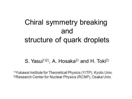 Chiral symmetry breaking and structure of quark droplets