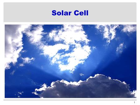 Solar Cell.
