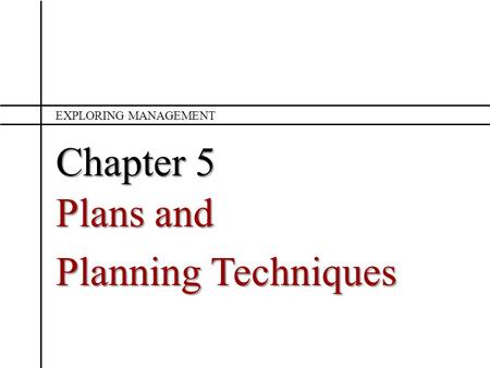 Plans and Planning Techniques