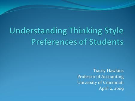 Understanding Thinking Style Preferences of Students
