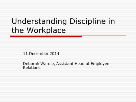 Understanding Discipline in the Workplace