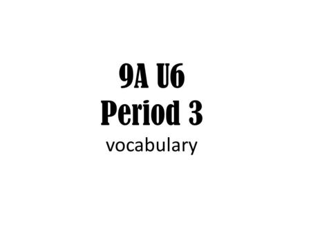9A U6 Period 3 vocabulary. I. 根据意思写单词 ( 给出首字母 ) 1.The dear diamond necklace was p__________ (bought) by Mr. Li the other day. 2.Please show the new p__________.