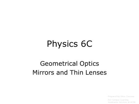 Geometrical Optics Mirrors and Thin Lenses
