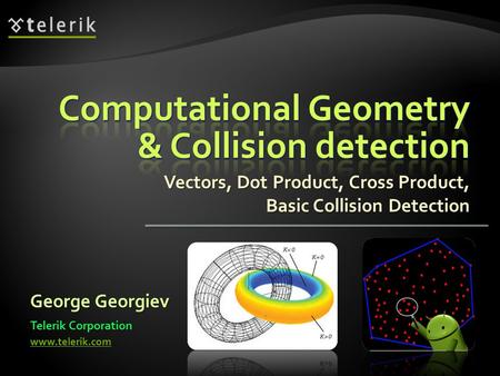 Computational Geometry & Collision detection