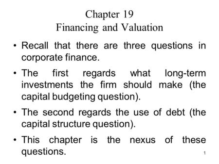 Chapter 19 Financing and Valuation