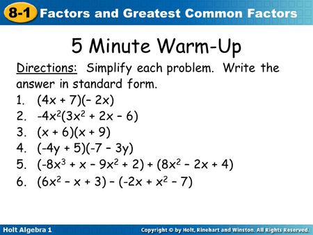 5 Minute Warm-Up Directions: Simplify each problem. Write the