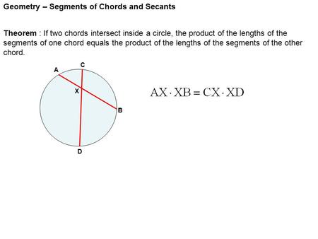 Geometry – Segments of Chords and Secants