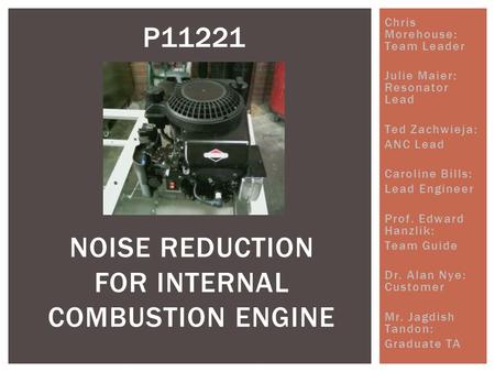 NOISE REDUCTION FOR INTERNAL COMBUSTION ENGINE