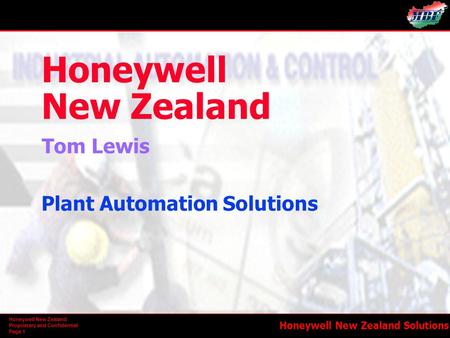Honeywell New Zealand Tom Lewis Plant Automation Solutions.