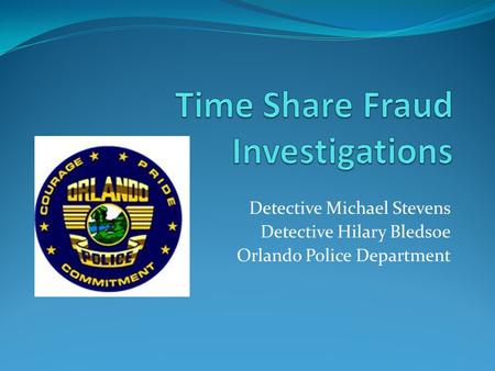 Time Share Fraud Investigations