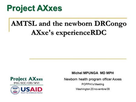 AMTSL and the newborn DRCongo AXxe's experienceRDC