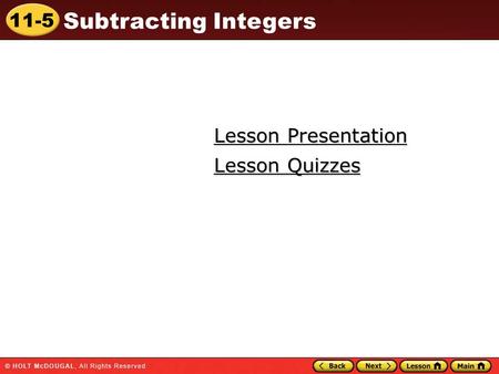 Lesson Presentation Lesson Quizzes 1.