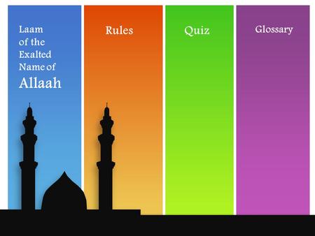 Laam of the Exalted Name of Allaah Glossary QuizRules.