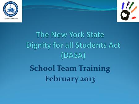 School Team Training February 2013. Why have 48 states passed anti- bullying/harassment laws? (GLSEN, 2010) 39% of students reported that bullying, name.