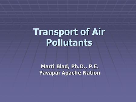 Transport of Air Pollutants
