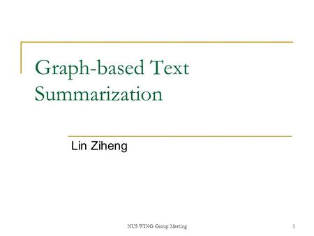 Graph-based Text Summarization