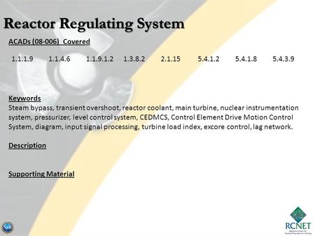 Reactor Regulating System