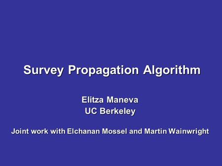 Survey Propagation Algorithm
