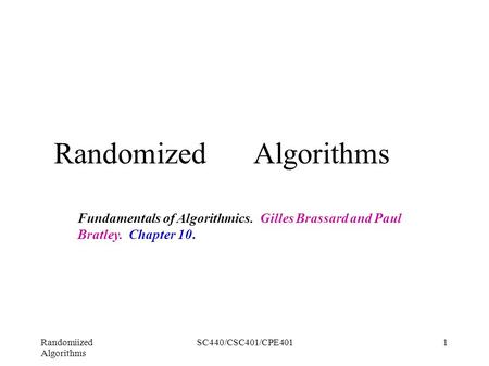 Randomized Algorithms Fundamentals of Algorithmics.