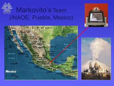Markovito’s Team (INAOE, Puebla, Mexico). Team members.