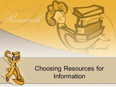 Choosing Resources for Information. An almanac contains facts such as weather, population, currency, and geographical data.