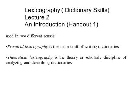 Lexicography ( Dictionary Skills) Lecture 2