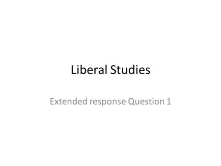 Liberal Studies Extended response Question 1. A) Referring to the information, discuss how globalization challenges people’s values?(8 marks) Ways in.