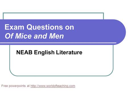 Exam Questions on Of Mice and Men