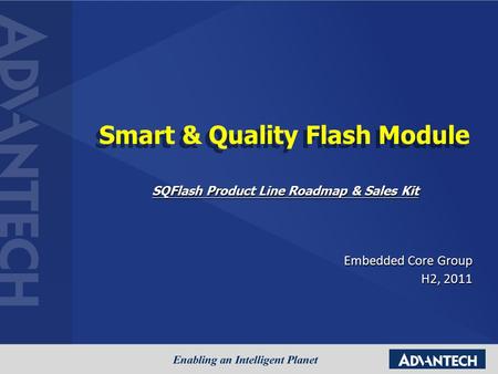 Smart & Quality Flash Module