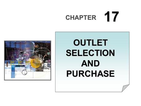 OUTLET SELECTION AND PURCHASE