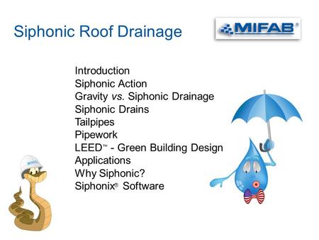 Siphonic Roof Drainage