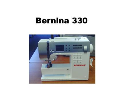 Bernina 330.
