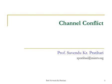 Prof. Suvendu Kr. Pratihari