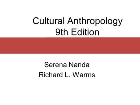 Cultural Anthropology 9th Edition