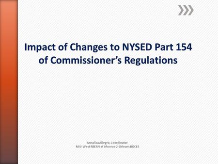 Impact of Changes to NYSED Part 154 of Commissioner’s Regulations