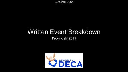 Written Event Breakdown Provincials 2015 North Park DECA.